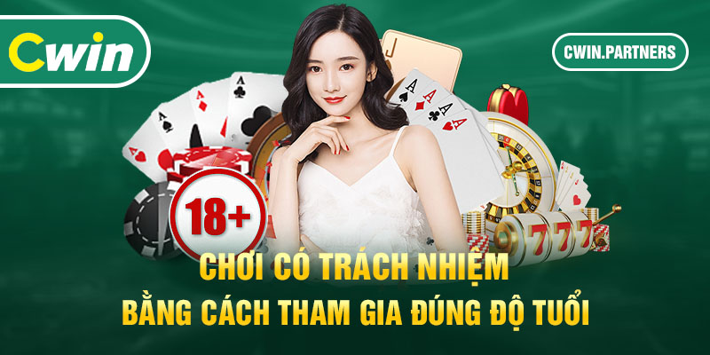 Chơi có trách nhiệm bằng cách tham gia đúng độ tuổi