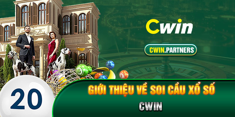 Giới thiệu về soi cầu xổ số Cwin