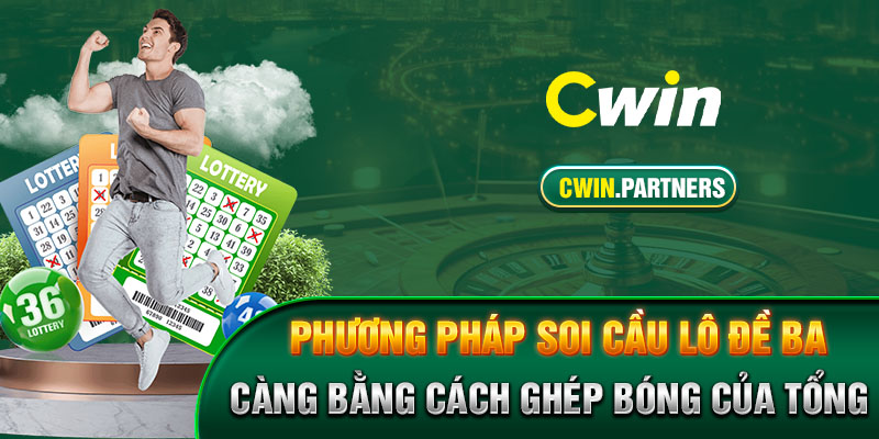 Phương pháp soi cầu lô đề ba càng bằng cách ghép bóng của tổng