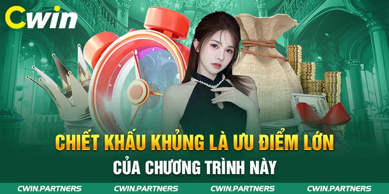 Chiết khấu khủng là ưu điểm lớn của chương trình này