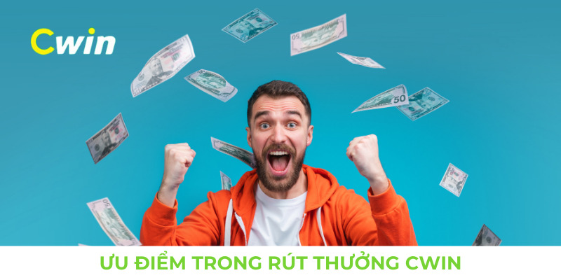 Những ưu điểm đáng ngạc nhiên trong rút thưởng nhà cái Cwin